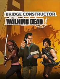 Bridge Constructor: The Walking Dead