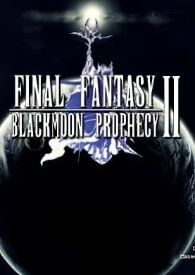 Final Fantasy Blackmoon Prophecy