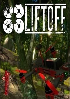 Liftoff: FPV Drone Racing