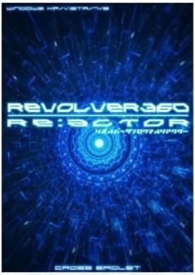 REVOLVER360 RE:ACTOR