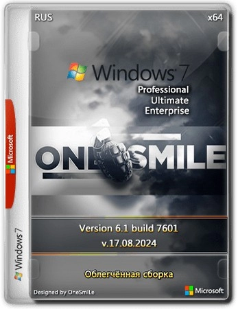 Сборка Windows 7 SP1 x64 Rus by OneSmiLe 17.08.2024