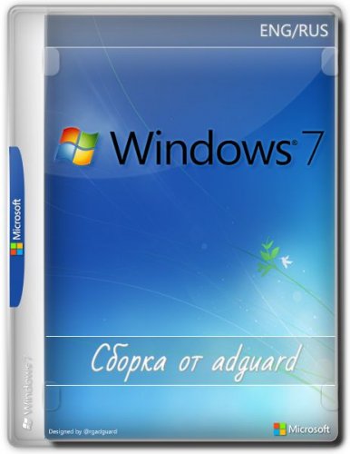 Windows 7 SP1 with Update 7601.25712 AIO 44in2 (x86-x64) by adguard (v21.09.14)