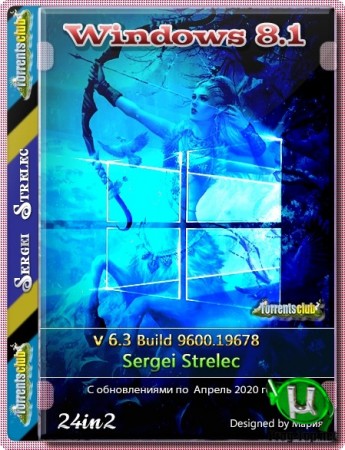 Windows 8.1 6.3 русская сборка (Build 9600.19678) (24in2) x86/x64 by Sergei Strelec