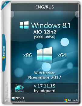 Windows 8.1 with Update 9600.18856 (x86-x64) AIO 32in2 adguard (v17.11.15)